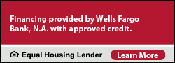 Financing provided by Wells Fargo Bank, N.A. with approved credit. Equal Housing Lender. Learn More.